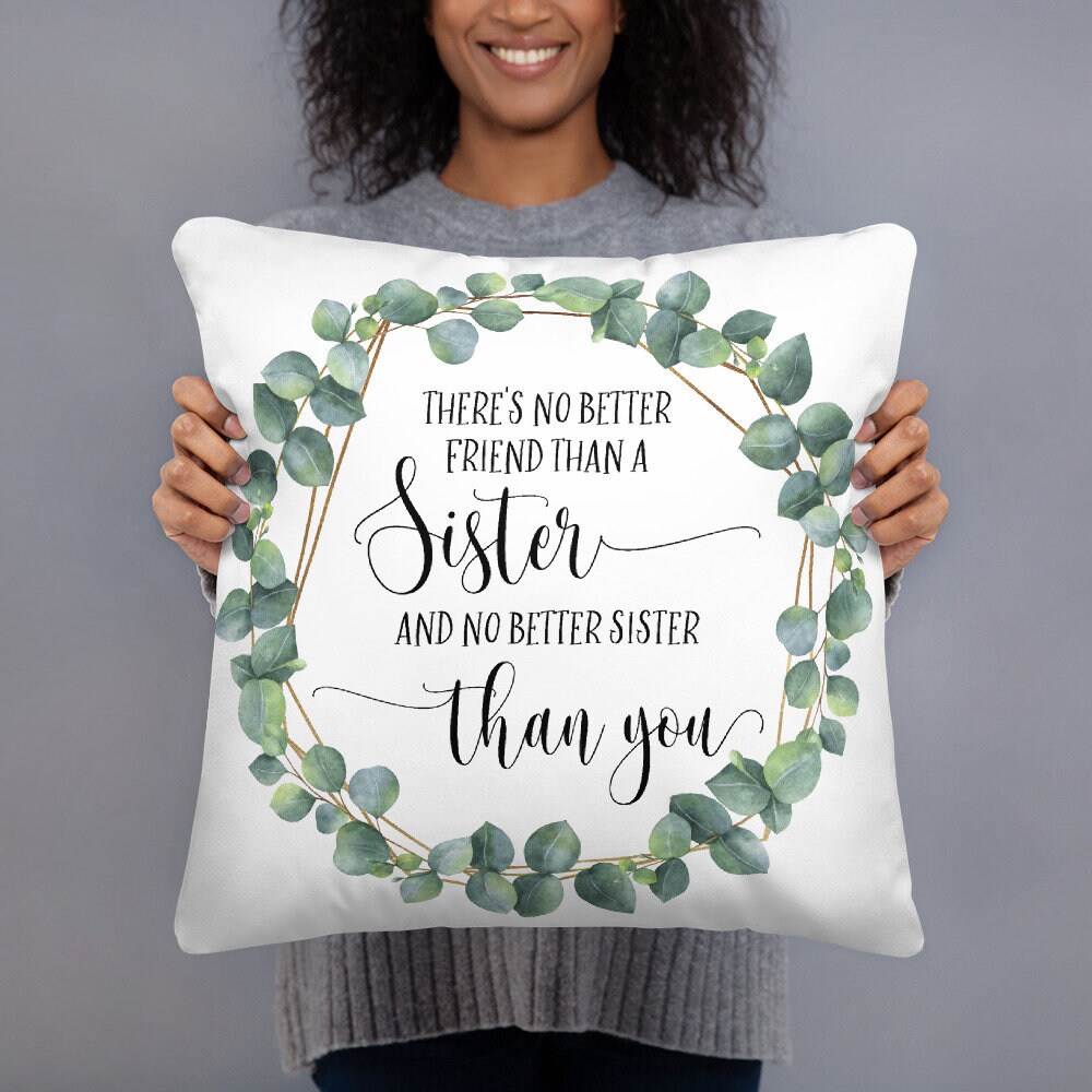 Sister Gifts Sister Throw Pillow Sister Present Gift For Etsy
