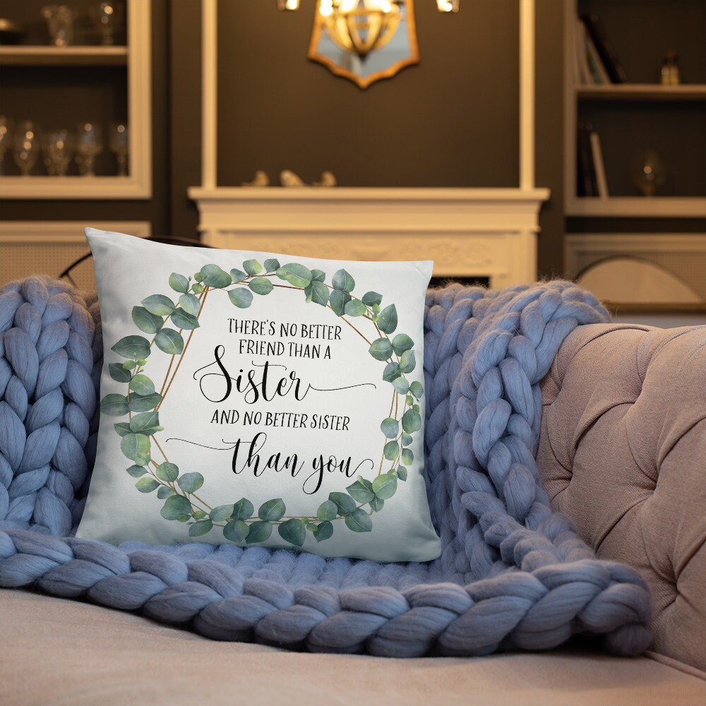 Sister Gifts Sister Throw Pillow Sister Present Gift For Etsy
