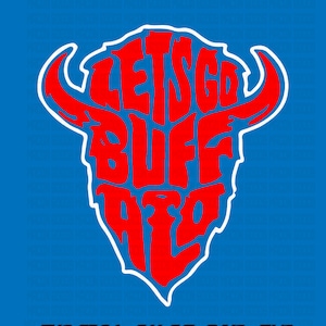 Lets Go Buffalo Football Digital Files PNG SVG for Cutting and Printing