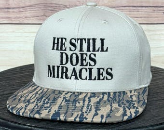 He Still Does Miracles, Embroidered Snapback Hat, Faith Based, Christian Streetwear