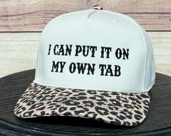 I Can Put It On My Own Tab - Embroidered Trucker Hat
