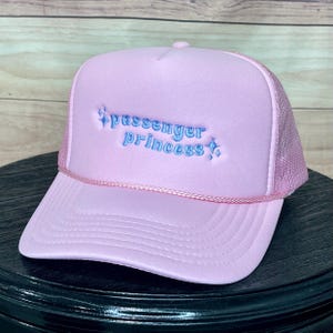 Passenger Princess - Embroidered Foam Trucker Hat, Otto Cap, Funny, Viral, Trending, Dad Hat