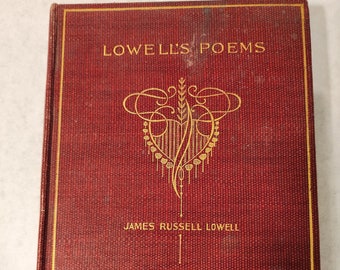 Early Poems by James Russell Lowell - Donohue Publishers - Vintage Hard Cover - Rare Edition