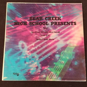 Bear Creek High School Presents 1968-1969 Concert Choir etc. Record / LP / Vinyl