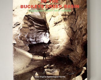 The Caves and Karst of Buckeye Creek Basin, Greenbrier County, WV West Virginia Speleological Survey Bulletin #12 Cave Maps Callisons