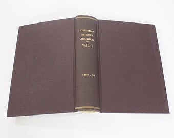 Christian Science Journal Mary Baker Eddy Full Year Bound Volume #7 April 1889 to March 1890