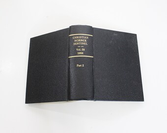 Christian Science Sentinel Mary Baker Eddy Full Year Bound Volume #58 Part 2 July thru December 1956