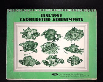 1981 1982 Ford Carburetor Adjustments Service Manual Illustrated Training Guide YFA VV 1946 2150 Vintage Fordiana Spiral Bound