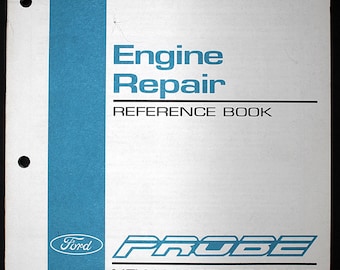 1993 Ford Probe Engine Repair Reference Book 2.0L 2.5L Ford Vintage Collectible Training Manual Automotive Technician Cylinder Head Guide