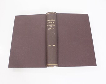 Christian Science Journal Mary Baker Eddy Full Year Bound Volume #5 April 1887 to March 1888