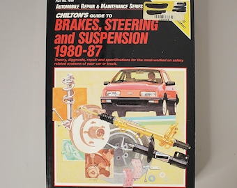 Chilton's Guide to Brakes Steering Suspension 1980-87 Vintage Auto Repair Manual Domestic Import Cars Trucks Automotive Manual