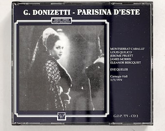 Donizetti Parisina D'Este CD 1995 Live Opera Montserrat Caballé GOP Carnegie Hall Recording Classical Collectible 1974 Live Recording