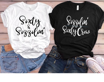 Sixty Birthday Shirts - Birthday Crew Shirts - Matching Birthday Shirts - 60th Birthday Shirts - 60th Matching Birthday Shirts - Girls Trip