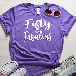Vijftig en fantastische Shirt - vijftig verjaardag Shirt - 50e verjaardag Shirt voor haar - 50 en fantastische shirt - verjaardag voor vrouwen - 50e Tee Shirt