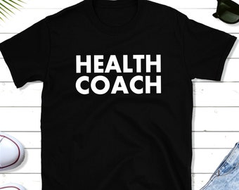 Health Coach Shirt - Health Coach Men's Shirt - Women's Health Coach Shirt - Coach Shirt - Health Shirt - Unisex Shirt - Custom Health Tee