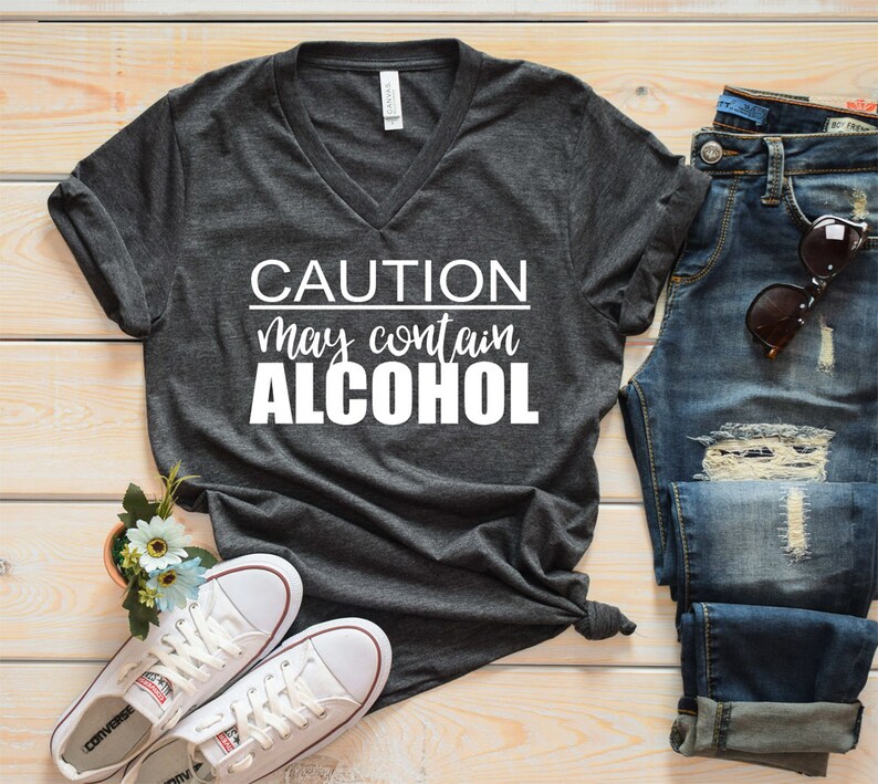 Caution May Contain Alcohol Shirt Drinking Shirt for her | Etsy