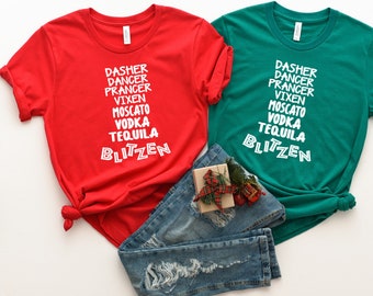 Dasher Dancer Prancer Blitzen Shirt - Reindeer Shirts- Christmas Shirts- Funny Christmas Reindeer Shirt - Christmas Drinking Crewneck-  hers