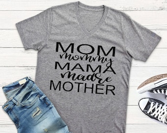 Mom Mommy Mama Madre Mother Shirt Cute New Mom Shirt Shirt for Moms Mom Shirt Gift for a New Mom Birthday Gift for Mom Funny Shirt  Funny t