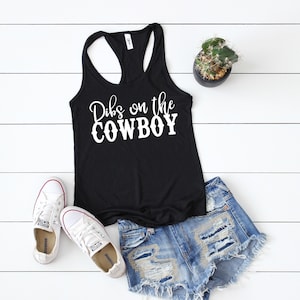 Cowboy Tank Top - Dibs on the Cowboy Tank - Cute Cowboy tank top - Boyfriend tank top - Country Concert Tank top - Country Music - Women&#39;s