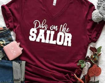 Dibs on the Sailor Shirt - Sailor Wife Shirt - Sailor Girlfriend Shirt - Custom Girlfriend Shirt - Gift for Sailor- Cute Sailor Wife Shirt