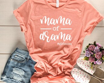 Mama von Drama Shirt - Mädchen Mutter Shirt - Mutter von Mädchen Shirt - Süßes Mama Shirt - Süßes Mama Geschenk - Geschenk für Mama von Mädchen - Mama Shirt - Mama Geschenk