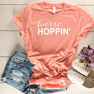 Barre Hoppin Shirt - Barre Hoppin T-Shirt - Barre Shirt - Barre Geschenke - Barre Shirt - Barre Kleidung - Barre Hoppin&#39;