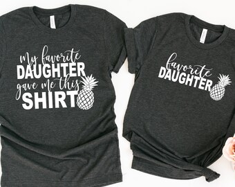 Camisetas de madre e hija: mi hija favorita me regaló esta camiseta - hija favorita - Lindas camisetas a juego de madre e hija - Camisetas para mamá