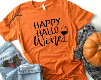 Glückliches Hallowine Hemd - Hallowine Hemd - Halloween Wein Hemd - Mädchen Halloween Wein Hemden - Wein Hemd für sie - Benutzerdefinierte Wein Hemden Frauen