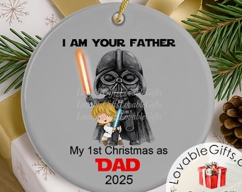 I Am Your Father Ornament: Star Wars New Dad First Christmas