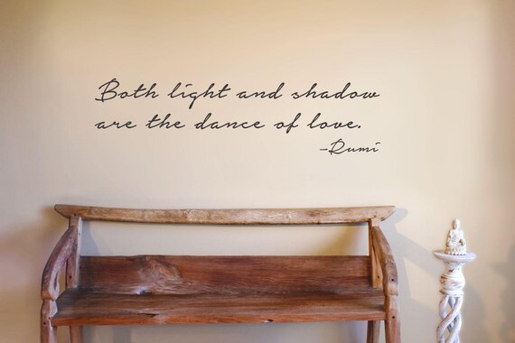 Rumi Quotes Rumi Wall Decalsboth Light And Shadow Are The Etsy