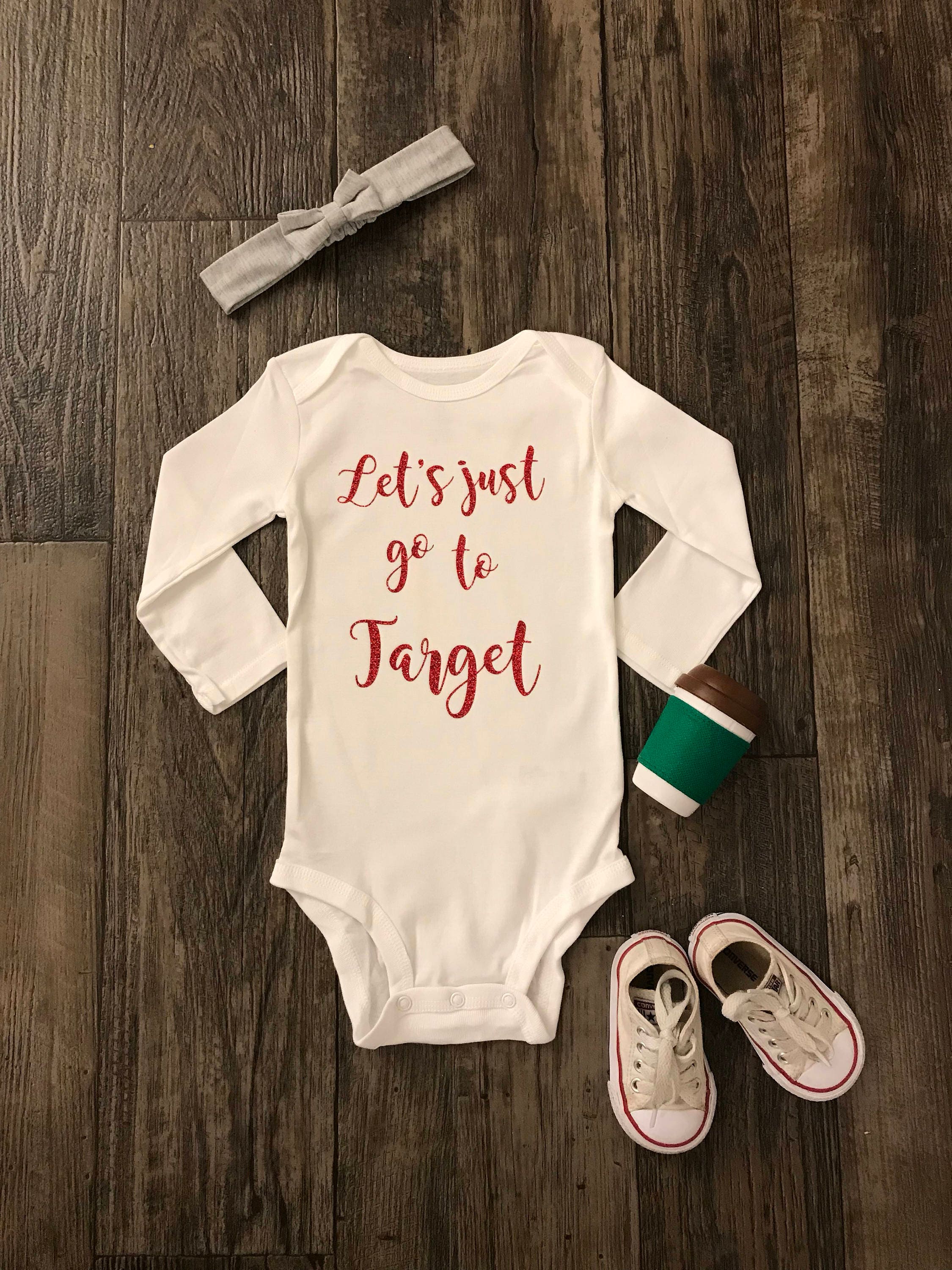 Lets just go to target onesie target onesie target shirt Etsy