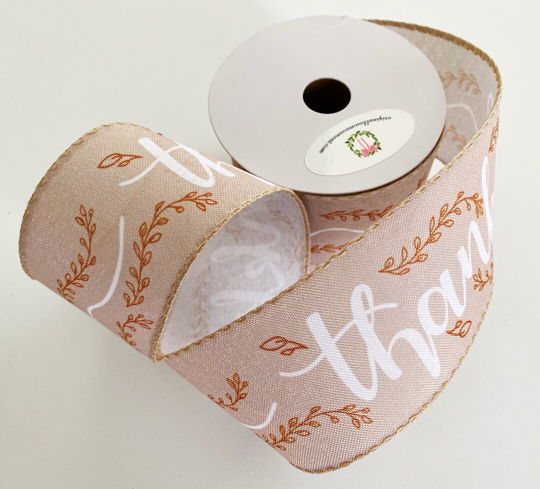 Thankful Print Wired Ribbon: Light Brown Thanksgiving Decor (2.5 Inches ...