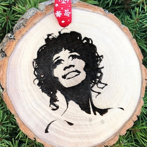 Whitney Houston Wooden Slice Christmas Ornament, Free Personalized Engraved Tribute for Whitney Fans, I&#39;m Every Woman, Greatest Love, I Love