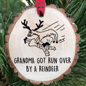 Grandma Got Run Over by a Reindeer Wooden Christmas Eve Ornament, SVG, Elmo & Patsy, New Grandpa Gift, Family Reunion, Free Personalization