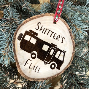 Wooden Christmas Ornament Shitter's Full, Christmas Ornament, Aspen, Rustic Ornament, Hand Finished, Cousin Eddie, National Lampoon Vacation image 4