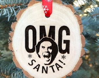 OMG Santa Wooden Christmas Ornament, 2020, Buddy Elf, Movie, Will, What's Your Favorite Color, Reindeer, Silent Night, Free Personalization