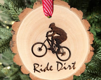 Wooden Christmas Ornament Ride Dirt, Send it, Mountain Bike, Gift for Cyclist, Bicycle Art, Boyfriend Gift, Personalized Gift, Gnarly, Huck