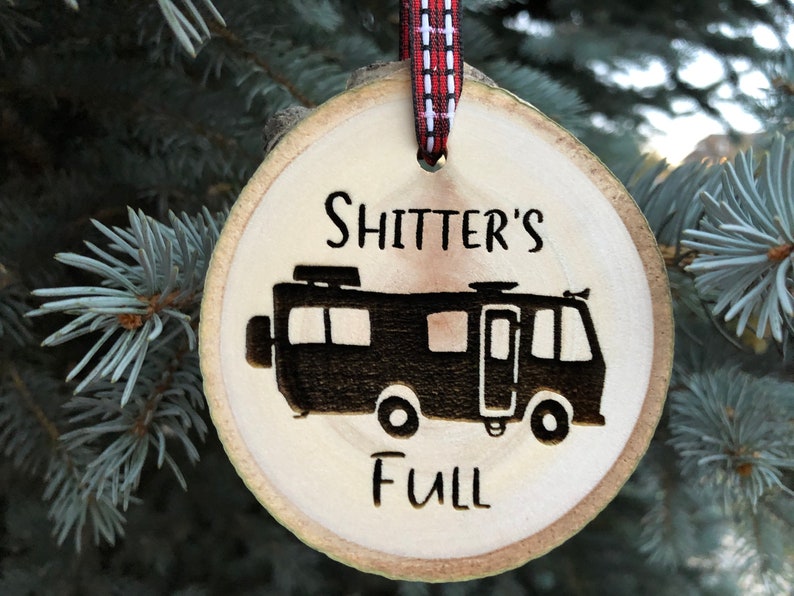 Wooden Christmas Ornament Shitter's Full, Christmas Ornament, Aspen, Rustic Ornament, Hand Finished, Cousin Eddie, National Lampoon Vacation image 10