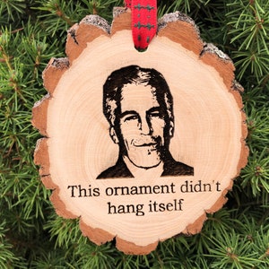 This Ornament Didn't Hang Itself Wooden Christmas Ornament, Jeffrey
