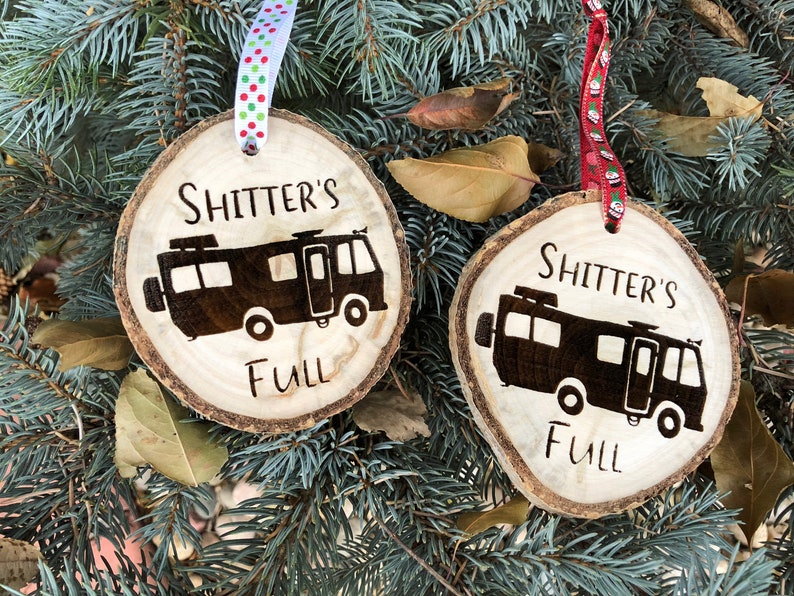 Wooden Christmas Ornament Shitter's Full, Christmas Ornament, Aspen, Rustic Ornament, Hand Finished, Cousin Eddie, National Lampoon Vacation image 5