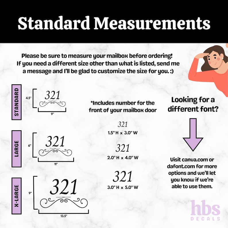 May include: A guide to standard mailbox number sizes with three options: standard, large, and extra large. The image shows the dimensions of each size in inches. The text "Includes number for the front of your mailbox door" is also included. The image also includes a pink arrow pointing down with the text "Looking for a different font?" and instructions to visit canva.com or dafont.com for more options.