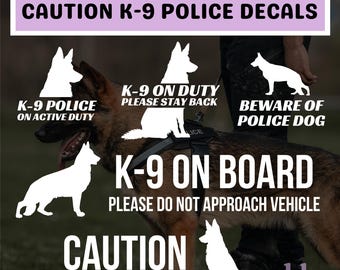 K-9 Unit Police Decal | Caution K-9 Police Sticker | K9 On Duty Stay Back | Working Dog | Beware of Police Dog | Law Enforcement K9 Decals