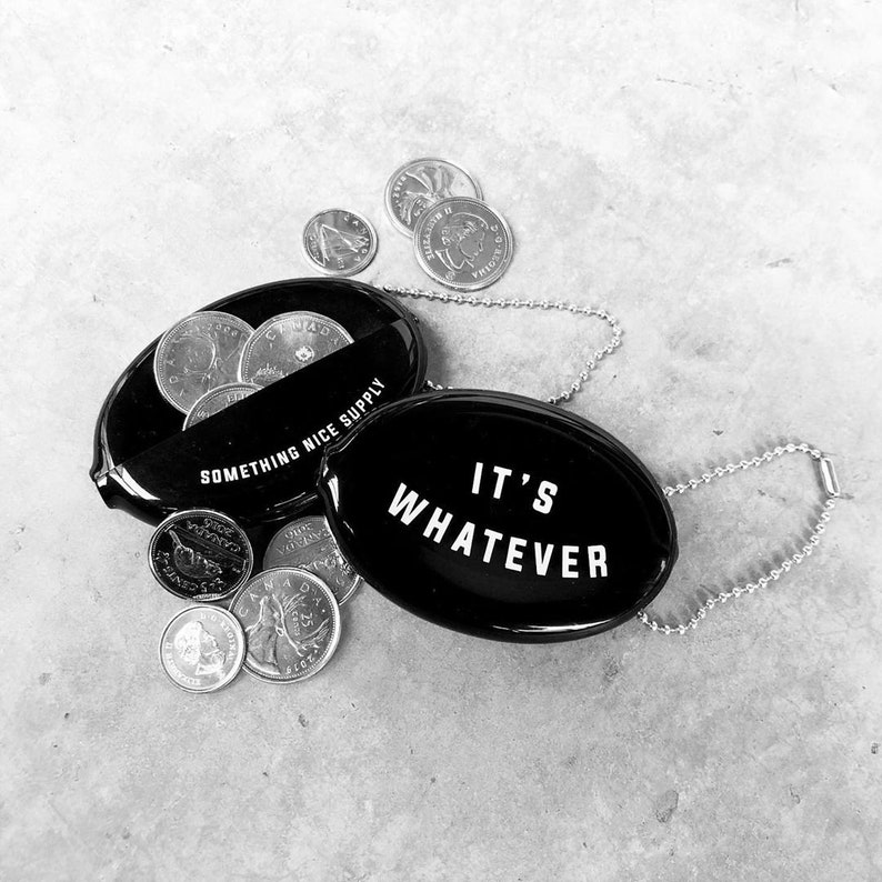 It's Whatever Rubber Coin Pouch image 2