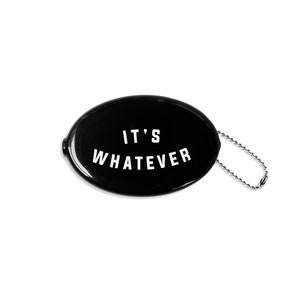 It's Whatever Rubber Coin Pouch image 1