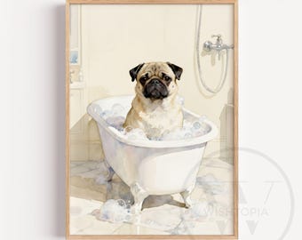 May include: Watercolor print of a pug dog in a clawfoot bathtub filled with bubbles. The pug has a tan coat with a black face and ears. The bathroom setting includes a shower head and faucet. The artwork is framed in a light wood.