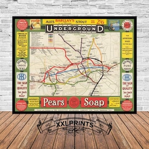 May include: A vintage map of the London Underground, featuring the text "Ales Barclay's Stout 2/6 Underground" and an advertisement for Pears Soap. The map is printed in green, yellow, red, and black on a white background.