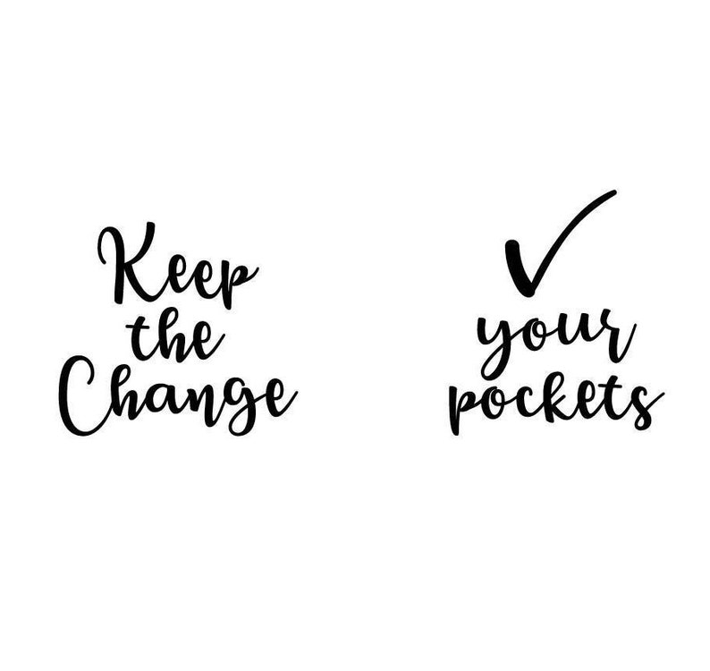 Keep the Change Sign Keep the Change Laundry Sign Check Your Etsy