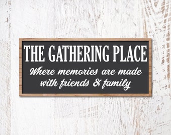Gather Sign, Gather Printable, Modern Farmhouse, , Cuttable, SVG, Digital File, DXF, Scalable, Print, Cut File, Silhouette Cameo