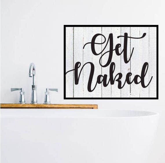 Get Naked Sign Get Naked Printable Get Naked Script SVG - Etsy