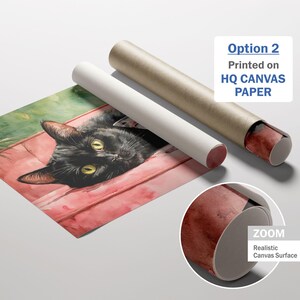 May include: A watercolour print of a black cat with yellow eyes, resting on a pink surface. Two rolled-up posters are next to the print. One is white, and the other is brown. Text on the image reads "Option 2 Printed on HQ CANVAS PAPER."